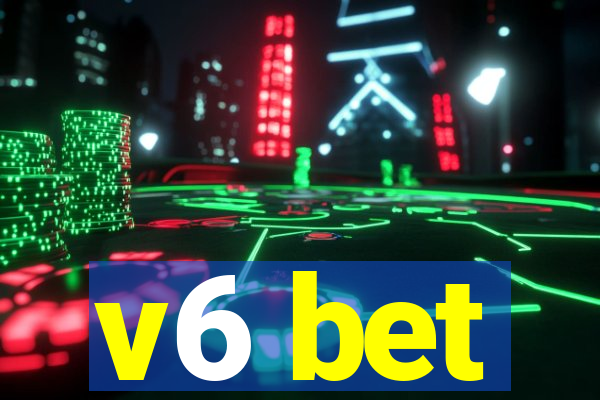 v6 bet